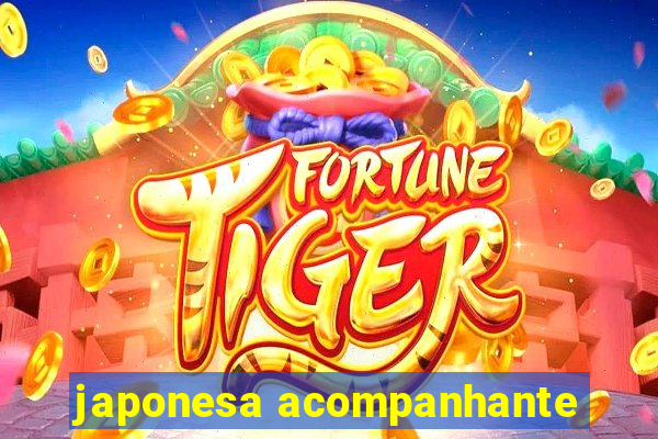 japonesa acompanhante